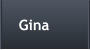 Gina